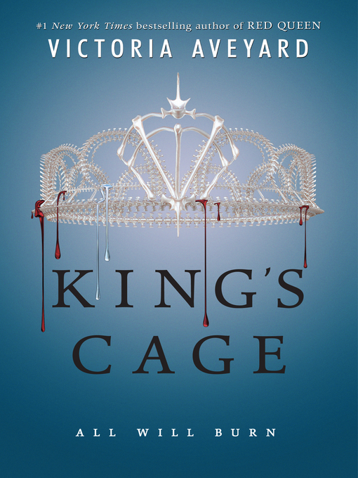 Victoria Aveyard创作的King's Cage作品的详细信息 - 可供借阅